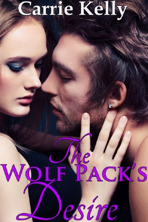 [Trapped by the wolf pack 02] • The Wolf Packs Desire